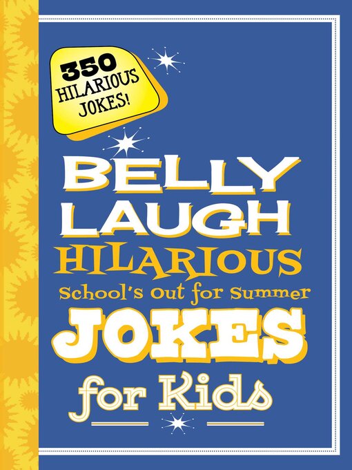 Title details for Belly Laugh Hilarious School's Out for Summer Jokes for Kids by Sky Pony Press - Wait list